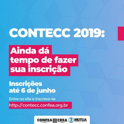 Contecc 2019: prorrogado até 6 de junho o prazo para envio dos trabalhos