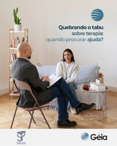 Géia: quebrando o tabu sobre terapia: quando procurar ajuda?