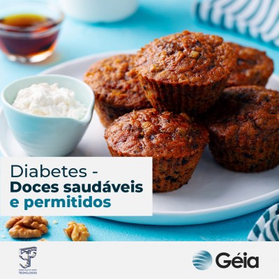 Géia: Diabetes – Doces saudáveis e permitidos